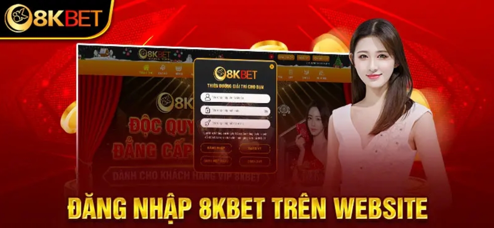 đăng nhập 8kbet qua website chính chủ