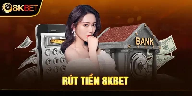 các nguyên nhân khiến không rút được tiền tại 8kbet