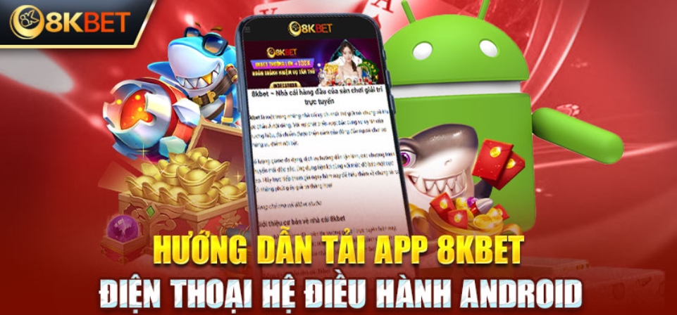 tải app 8k bet trên android